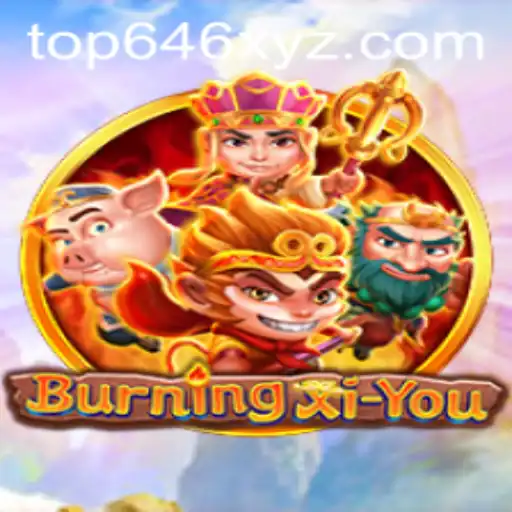 Unveiling the Adventures of BurningXiYou: A Strategic Odyssey